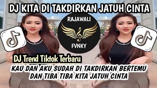 Download lagu DJ KITA DI TAKDIRKAN JATUH CINTA ||KAU DAN AKU SUDAH DI TAKDIRKAN BERTEMU COVER VIRAL TIKTOK TERBARU mp3