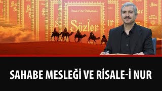 Dr. Burhan SABAZ - Sahabe Mesleği ve Risale-i Nur