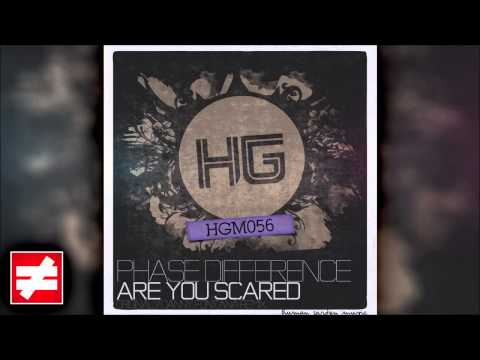 Phase Difference - Are You Scared (Original Mix)