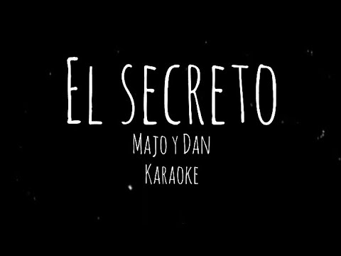 El Secreto - Majo y Dan