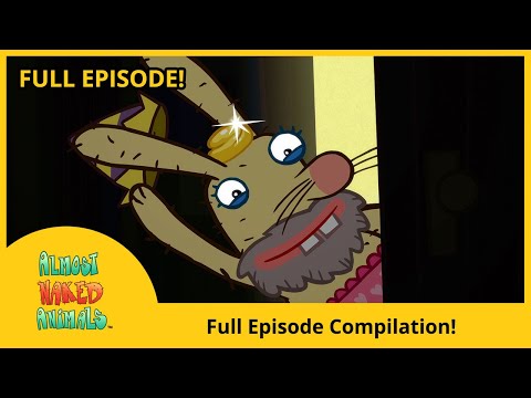 Almost Naked Animals - Full Episode Compilation (HD)
