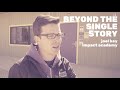 Beyond The Single Story