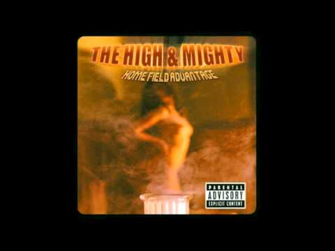 The High & Mighty "The Half"