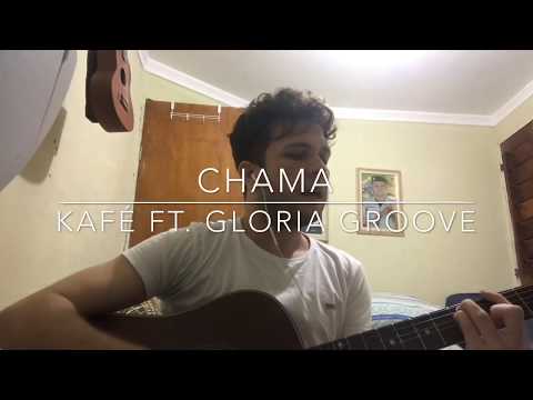 Chama - Kafé feat Gloria Groove (cover) IGU