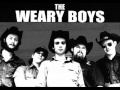The Weary Boys-Pick Up The Steam