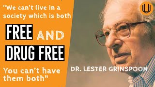 Cannabis and Schizophrenia | Dr. Lester Grinspoon