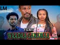 WAADAA GANAMAA- FIILMII AFAAN OROMOO HAARAA- New Afan Oromo Film (Official Video ) 2024
