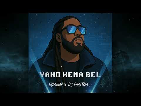 Rophnan X Dj Phantom - Yaho Kena Bel | Remake 2025