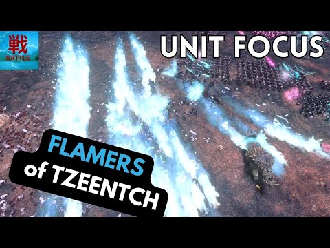 Flamers of Tzeentch (All Types) - Unit Focus