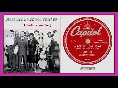 Julia Lee - A Porter's Love Song 1946 (STEREO)