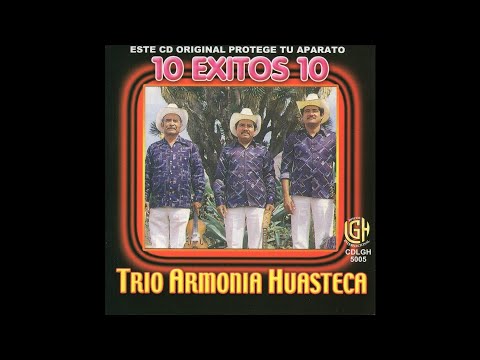 Trio Armonia Huasteca - La Azucena Bella