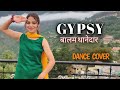 GYPSY Balam Thanedar Mera Balam Thanedar Song Gypsy Song Pahadi Noni Piya