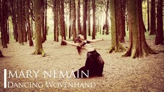 Mary Nemain - Wovenhand (Slota Prow)