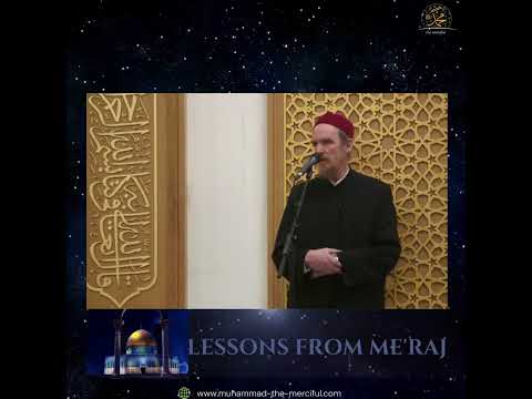 Messages from Me'raj - Shaykh Abdul Hakim Murad