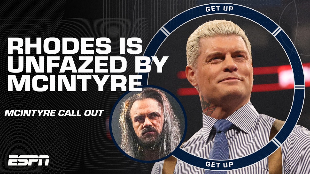 Cody Rhodes isn’t WORRIED about Drew McIntyre ahead of the WWE Elimination Chamber | Get Up