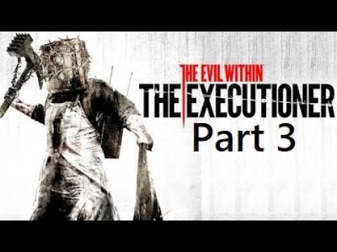 The Evil Within DLC (The Executioner) Part 3 ENDING