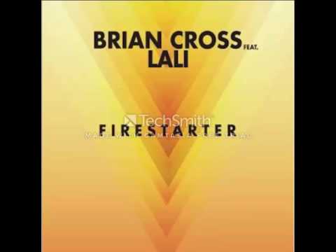 Brian Cross - Firestarter ft. Lali (AUDIO)