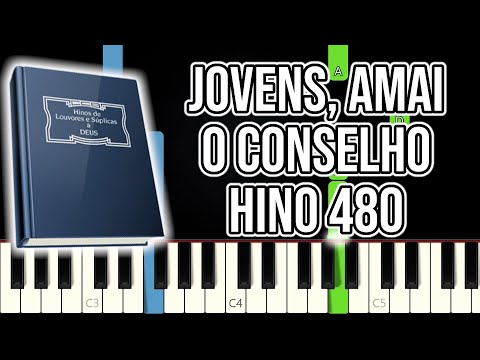 Hino CCB 480 - Jovens, Amai o Conselho | VERSÃO FÁCIL | Piano e Teclado Tutorial