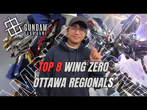 Top 8 Ottawa Regional Wing Zero Deck Profile | Gundam TCG