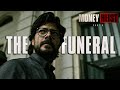 Money Heist - The Funeral
