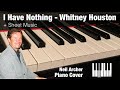 I Have Nothing Whitney Houston Solo Piano Cover Sheet Music