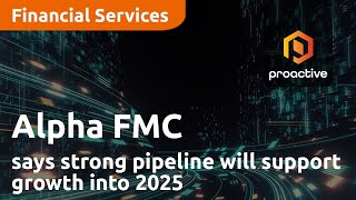 alpha-fmc-says-strong-pipeline-will-support-growth-into-2025-and-beyond