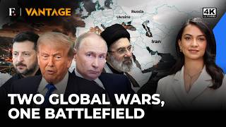 Ukraine War Meets Iran War? How The Two Global Conflicts Are Colliding | Vantage on Firstpost | 4K