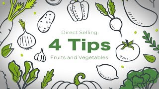 Fruit and Vegetable Marketing - 4 Tips for Direct Selling