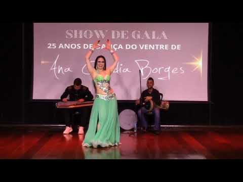 Ana Claudia Borges - Show 25 anos de dança do ventre 
