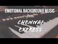 Emotional Background Music Cover Chennai Express Movie
