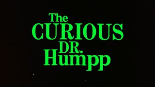 THE CURIOUS DR. HUMPP [Official Trailer - AGFA]