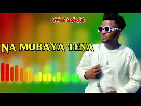 Na Mubaya Tena @APPELMANQUE333officiel