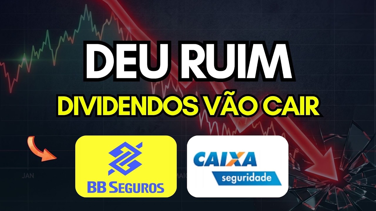 Foi Péssimo: Bb Seguridade (bbse3) e Caixa Seguridade (cxse3) , Dividendos vão ruir?