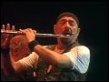 JETHRO TULL Reasons For Waiting 2008 LiVe ...
