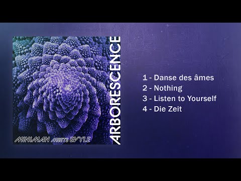 Miniman x EVYLE - Arborescence  [Full EP]