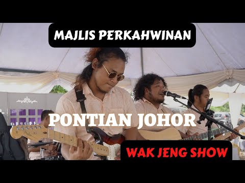 Wak Jeng Show di Pontian Johor