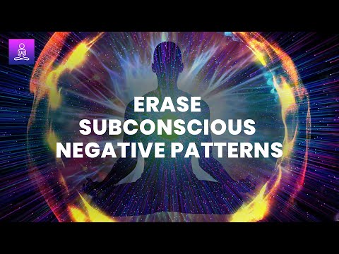 Remove Mental Blockages: Erase Subconscious Negative Patterns, Heal Past Trauma - Binaural Beats