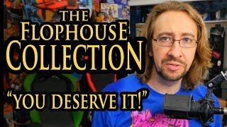 The Flophouse Collection -