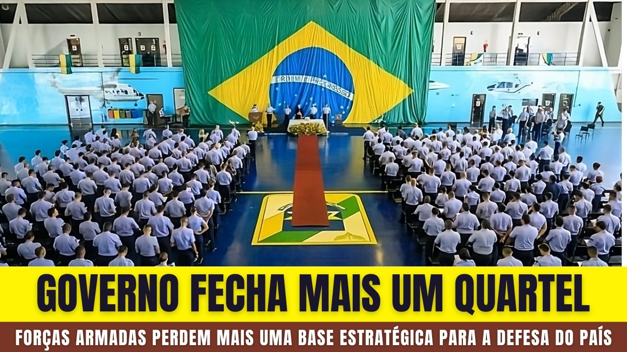 GOVERNO FECHA Base Militar e Agrava ENFRAQUECIMENTO das Forças Armadas