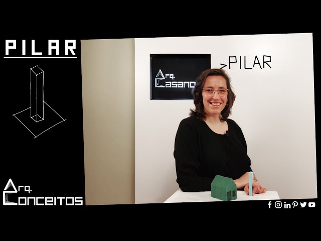 PILAR: significado, função e importância deste elemento estrutural