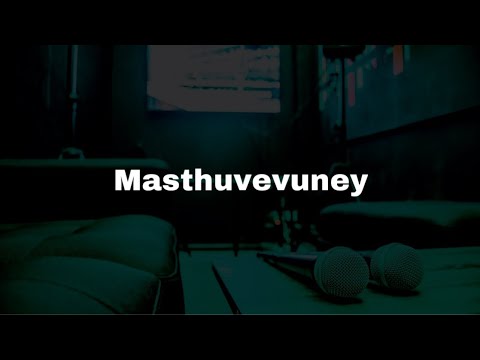 Masthuvevuney - Karaoke