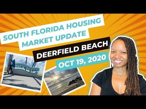 South Florida Housing Market Update - Oct 19, 2020 - Real Estate In Deerfield Beach Florida