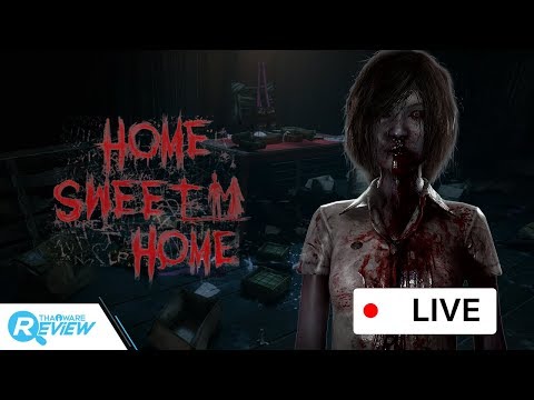 แคสเกมส์ Home Sweet Home เกมส์สยองขวัญจัดเต็มด้วยความหฤหรรษ์กลิ่นอายไทย [Live Game Streaming]