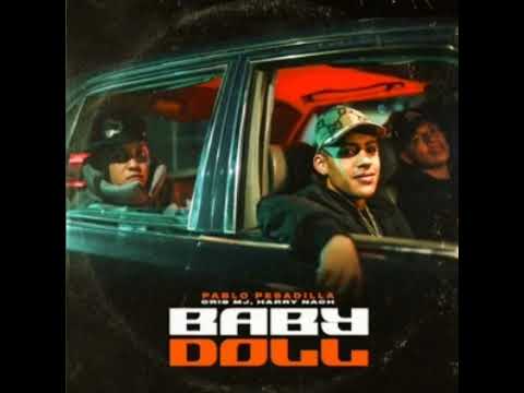 Pablo Pesadilla, Harry Nach, Cris mj - Baby Doll (audio)