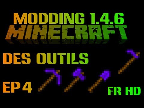 Faire un MOD Minecraft 1.4.6 avec ModLoader - Ep4 - Des outils / Tools