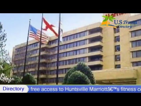 Huntsville Marriott - Huntsville, AL