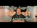 BLUE CHIP'S BIG ADVENTURE 300 OR BUST sizzle reel