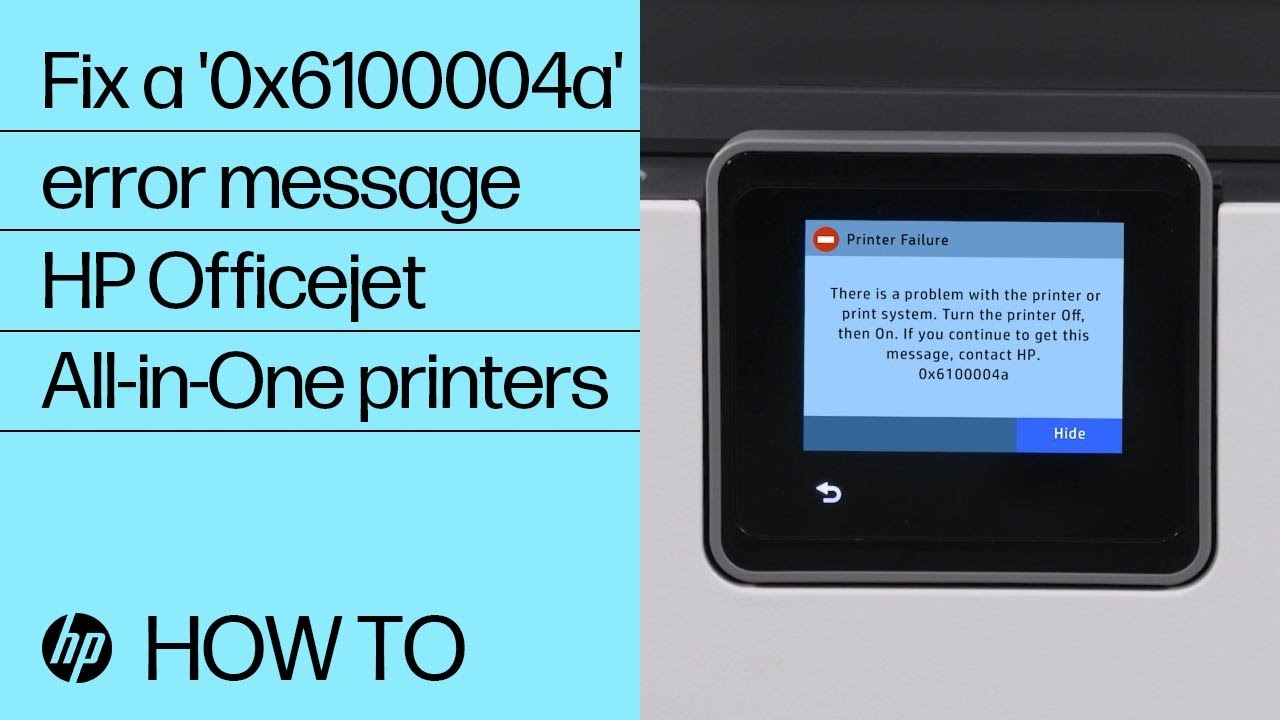 How to fix a '0x6100004a' error message | HP Officejet All-in-One printers | HP Support