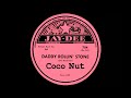Marquis De Coco Nut Daddy Rollin Stone