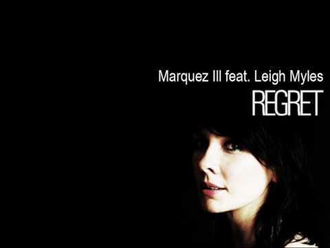 Marquez Ill feat. Leigh Myles - Regret (Original Mix) - VMR023